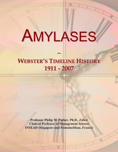 Preisvergleich Produktbild Amylases: Webster's Timeline History, 1911 - 2007
