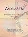Produktbild Amylases: Webster's Timeline History, 1911 - 2007
