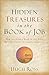 Hidden Treasures in the Book of Job: How the Oldest Book in the Bible Answers Today's Scientific Questions (Reasons to Believe)
