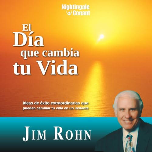 El d&iacute;a que da un giro a tu vida Audiolibro Por Jim Rohn arte de portada