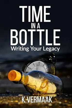 Time in a Bottle: Writing Your Legacy      Kindle Edition cover