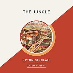 The Jungle (AmazonClassics Edition) Audiolibro Por Upton Sinclair arte de portada