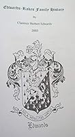 Edwards-Rakes Family History B07SCTQFX2 Book Cover