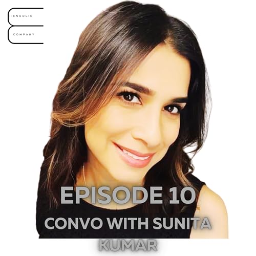 Episode 10 - Convo With Sunita Kumar