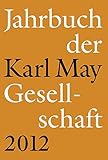  Jahrbuch der Karl-May-Gesellschaft 2012