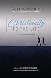 Christianity to the Life: A Call to Imitate Christ