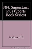 NFL Superstars, 1985 (Sports Book Series)