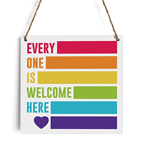 Everyone Is Welcome Here Wood Sign