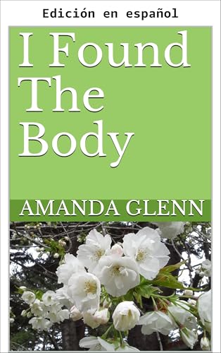 Encontré el cuerpo (Libros de Teddy nº 10) (Spanish Edition)