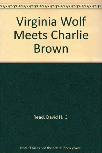 Virginia Wolf Meets Charlie Brown B000BRL8EE Book Cover