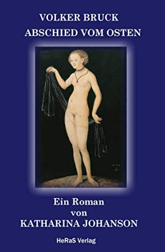Volker Bruck: Abschied vom Osten