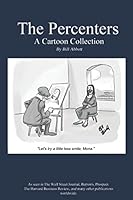 The Percenters: A Cartoon Collection 1976970768 Book Cover