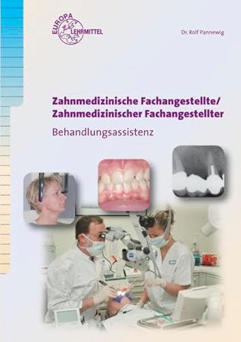 Preisvergleich Produktbild Zahnmedizinische Fachangestellte: Behandlungsassistenz