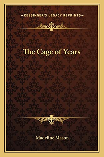 The Cage of Years
