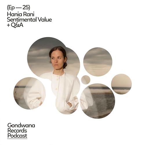 Ep. 25 Hania Rani &ndash; Sentimental Value + Q&A