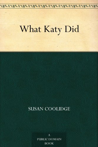 What Katy Did (English Edition)
