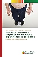 Atividade vasomotora simpática em um modelo experimental de obesidade 3639849019 Book Cover
