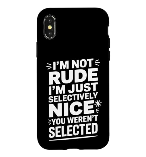Funny Selectively Nice You Werent Selected ���[���A �X�}�z�P�[�X iPhone X/XS �p
