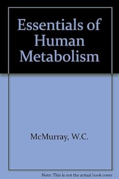 Paperback Essentials of human metabolism: The relationship of biochemistry to human physiology and disease Book