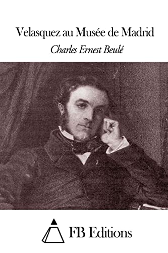 Velasquez au Musée de Madrid (French Edition)