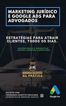 Marketing Jurídico e Google Ads para Advogados: Estratégias para ...