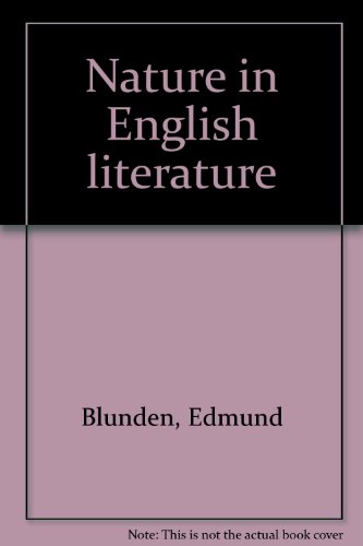 Nature in English literature 0804609411 Book Cover