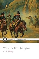 With the British Legion: With 10 Original Illustrations 1649654669 Book Cover