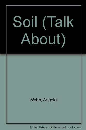 Talkabout Soil 0531103714 Book Cover
