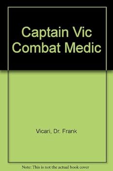 Unknown Binding "Captain Vic" Combat Medic Book