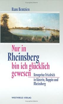 Paperback Nur in Rheinsberg bin ich glücklich gewesen Book