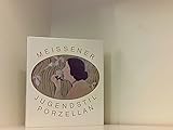 jugendstil porzellan bei ebay  Meissener Jugendstil / Porzellan. Gütersloh, Prisma, 1983. 164 S. Mit zahlr. Farbtafeln. Gr.-8°. OLwd. mit OU.
