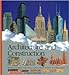 Architecture and Construction: Building Pyramids, Log Cabins, Castles, Igloos, Bridges, and Skyscrapers (Scholastic Voyages of Discovery)
