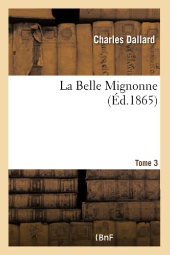 La Belle Mignonne (French Edition)
