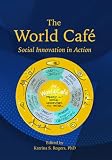The World Café: Social Innovation in Action