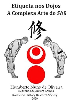 Paperback Etiqueta nos dojos.: A complexa arte do shū 修 [Portuguese] Book