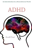 ADHD: Introduction to a Neurodiverse World B0BXNMWRMH Book Cover