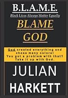 Blame God 0578378140 Book Cover