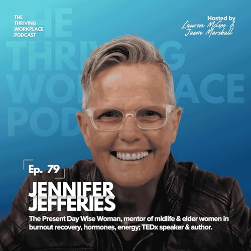 #79 From BREAKDOWN to BREAKTHROUGH: JENNIFER JEFFERIES&rsquo; Journey Out of Survival Mode