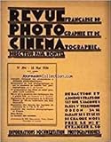  REVUE PHOTO CINEMA n °381 - NOVEMBRE 1935 - LE TRAIT DANS LE GRAPHISME PHOTOGRAPHIQUE, LA PHOTOGRAPHIE METRIQUE SUR LES LIEUX DU CRIME - AFFAIBLISSEMENT DES COPIES POSITIVES - LES OBJECTIFS