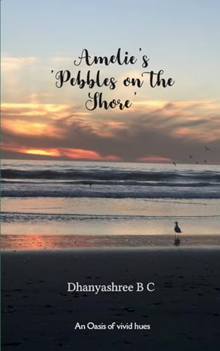 Amelie'S 'Pebbles On The Shore'