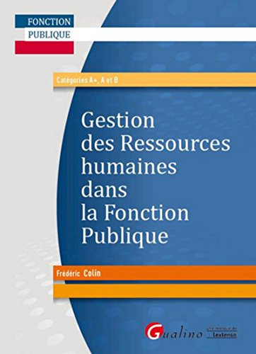 Télécharger La Gestion des ressources humaines dans la fonction publique PDF