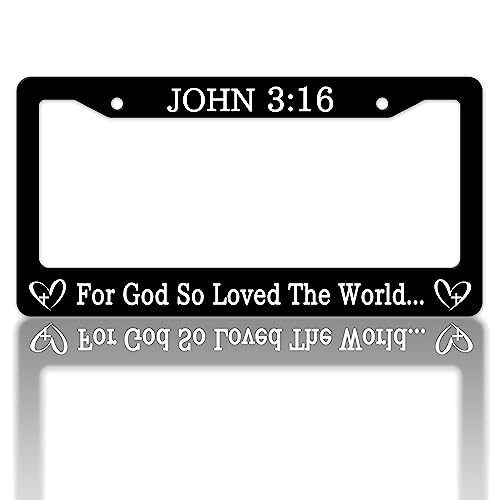 John 3:16 License Plate Frame Christianity License Plate Frames for God So Loved The World Personalise Stainless Steel Funny Design Compatible with Standard License Plate Holder for USA Canada 6 X 12
