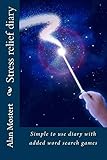 Stress relief diary: Simple to use diary with added word search games