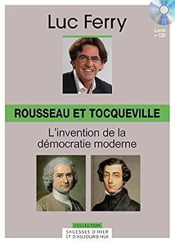 Hardcover ROUSSEAU ET TOCQUEVILLE. L'INVENTION DE LA DEMOCRATIE MODERNE - VOLUME 10. LIVRE (10) [French] Book