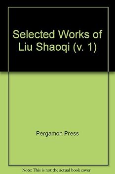 Paperback Selected Works of Liu Shaoqi Book