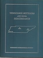 Tennessee Settlers and Their Descendants B001ES1CM2 Book Cover