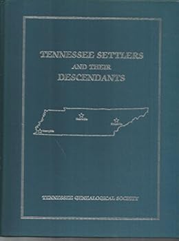 Hardcover Tennessee Settlers and Their Descendants [Unknown] Book