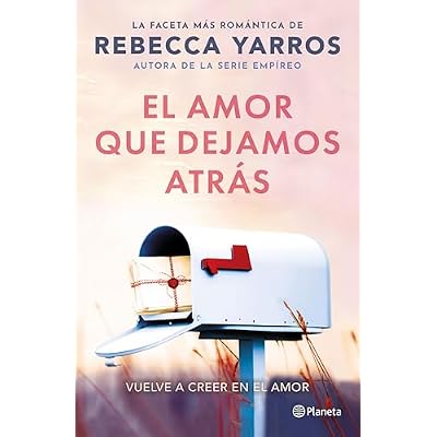 El amor que dejamos atr&aacute;s