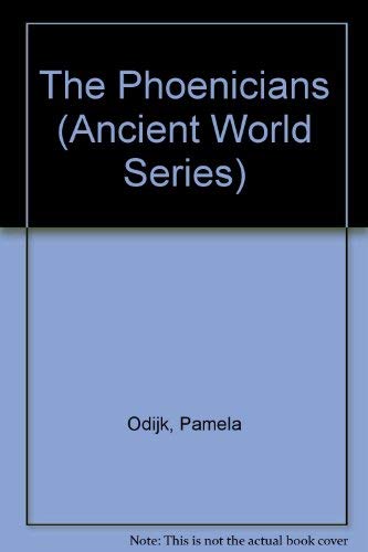 The Phoenicians (Ancient World Series) 0382242661 Book Cover