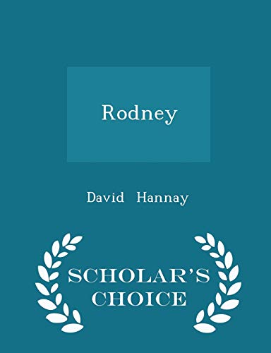 Rodney - Scholar's Choice Edition 1296121135 Book Cover